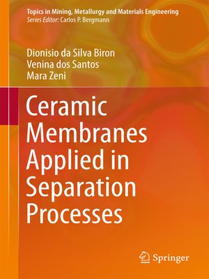 cover image of Ceramic Membranes Applied in Separation Processes
